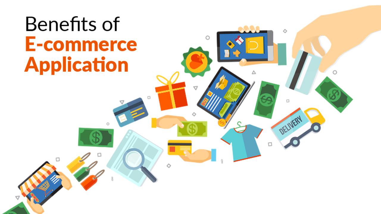 benefits-of-e-commerce-application Advantages of ecommerce applications