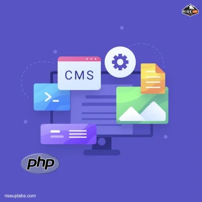 PHP CMS Development Services by PHP web development company Riseup Labs