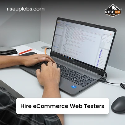 Hire eCommerce Web Testers