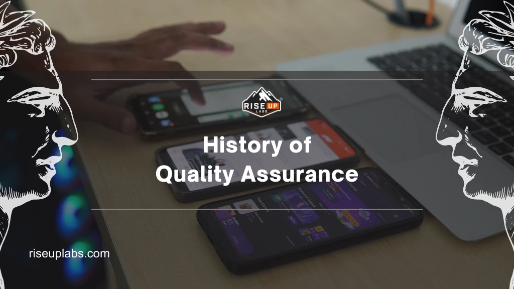 Explaining History of Ensuring Quality of Something