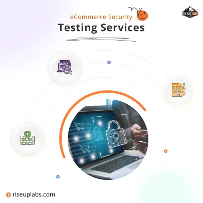 eCommerce Security QA Testing Services by E-commerce QA testing services company Riseup Labs
