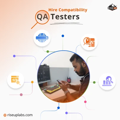 Hire Compatibility QA Testers