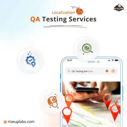 Localization QA Testing Services by Mobile QA Testing Service Provider Riseup Labs