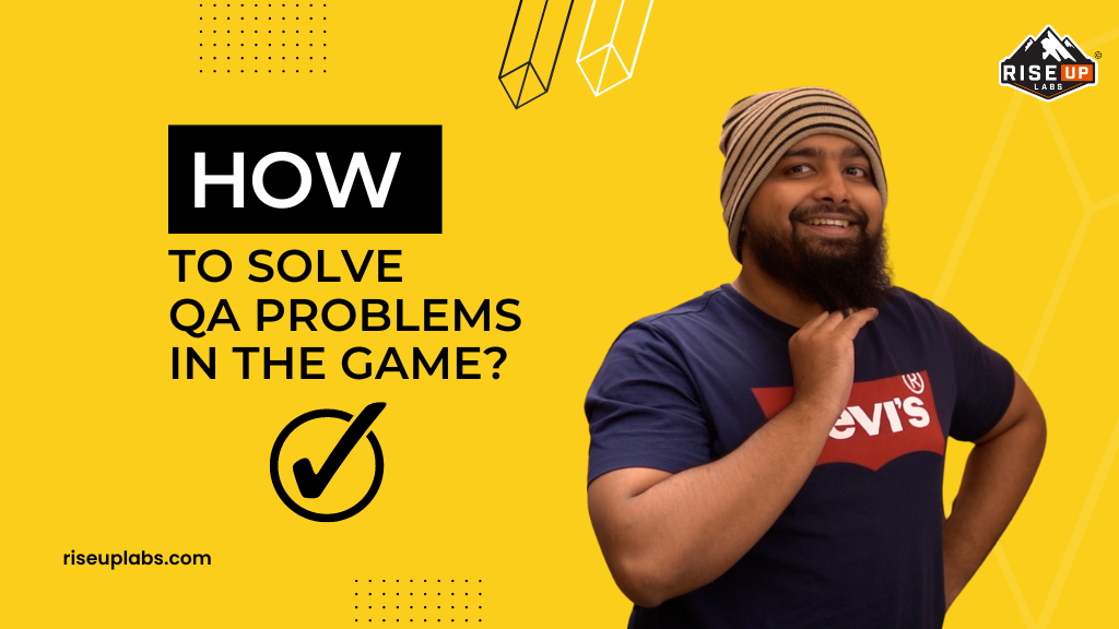 How to solve the qa problems in the game