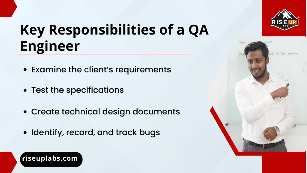 Key Responsibilities of a Quality Assurance Engineer