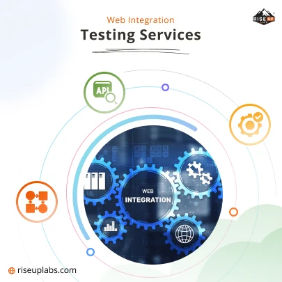 Web Integration Testing Services by web QA testing services Riseup Labs