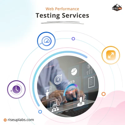 Web Performance Testing Services by web QA testing services company Riseup Labs