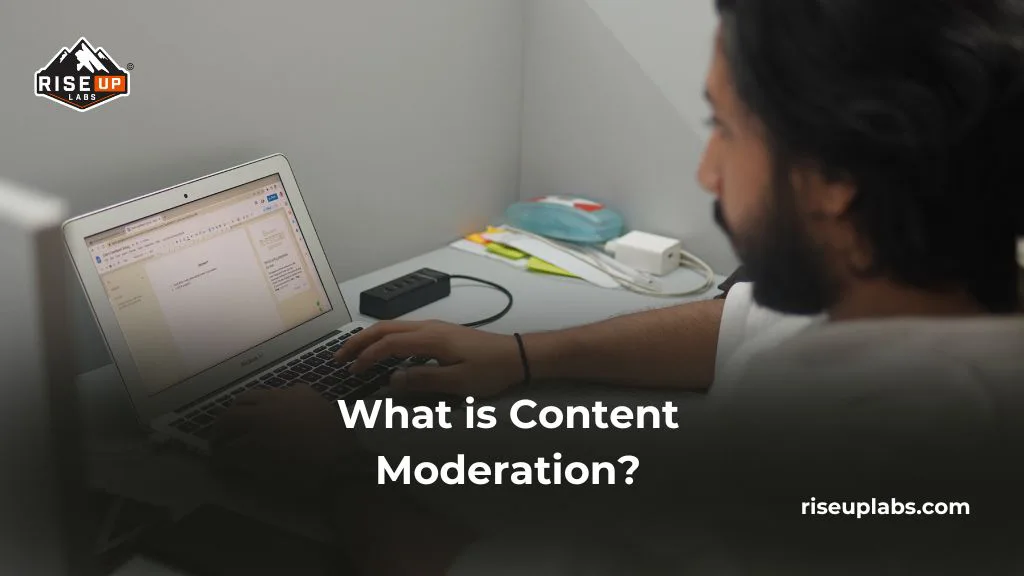 What is Content Moderation