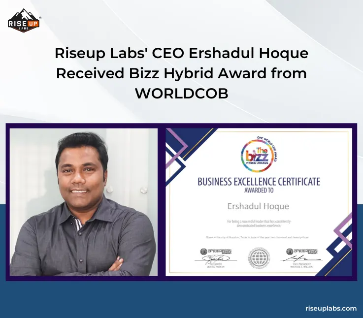 Inner thumbnail of Riseup Labs’ CEO Ershadul Hoque Received Bizz Hybrid Award from WORLDCOB insight