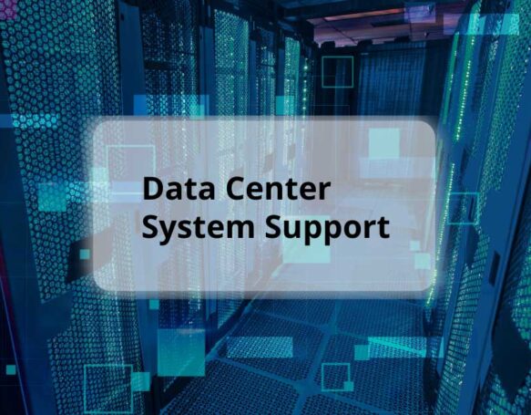 Data Center System Support