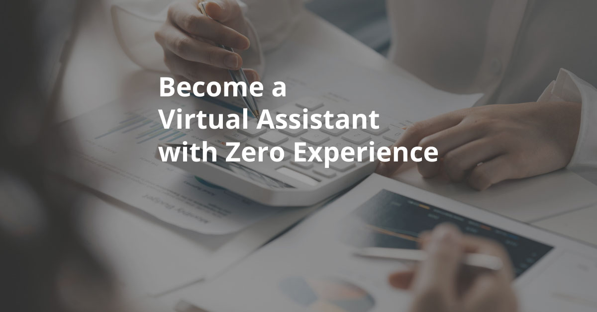 How Do I Become a VA with No Experience?