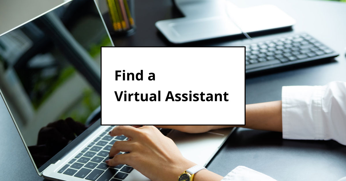 How Do I Find a Trustworthy Virtual Assistant