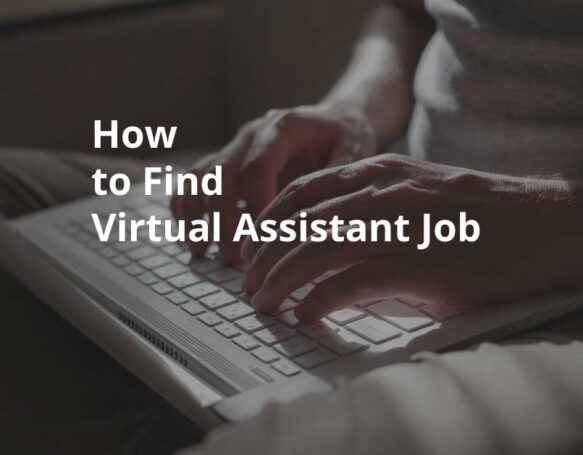 How Do I Find Work as a Virtual Assistant?