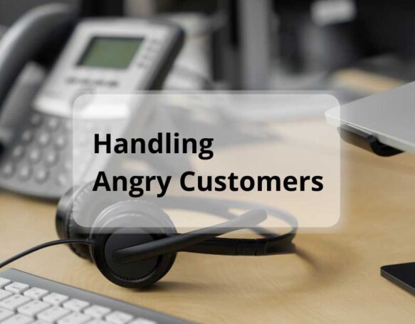 How Do You Handle an Angry Customer