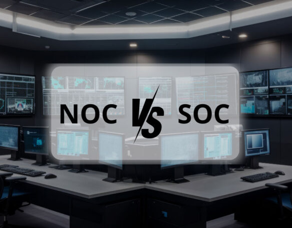 NOC vs. SOC: What's the Difference?