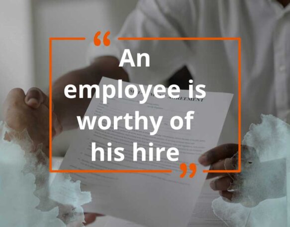 What Does It Mean an Employee is Worthy of His Hire?