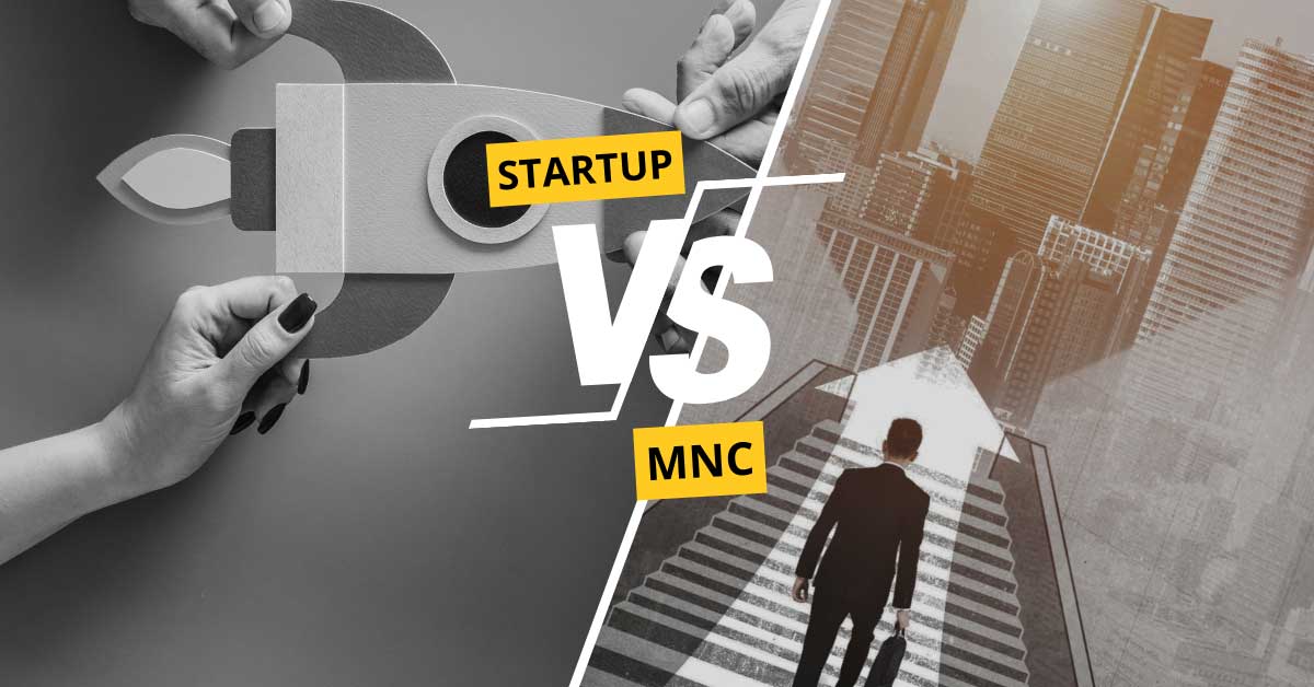 What is the difference between a startup and a mnc