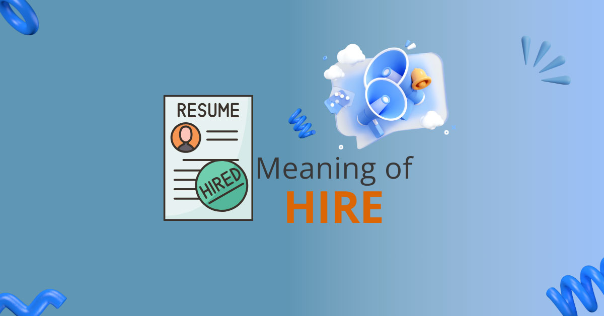 What is the Other Meaning of Hire?