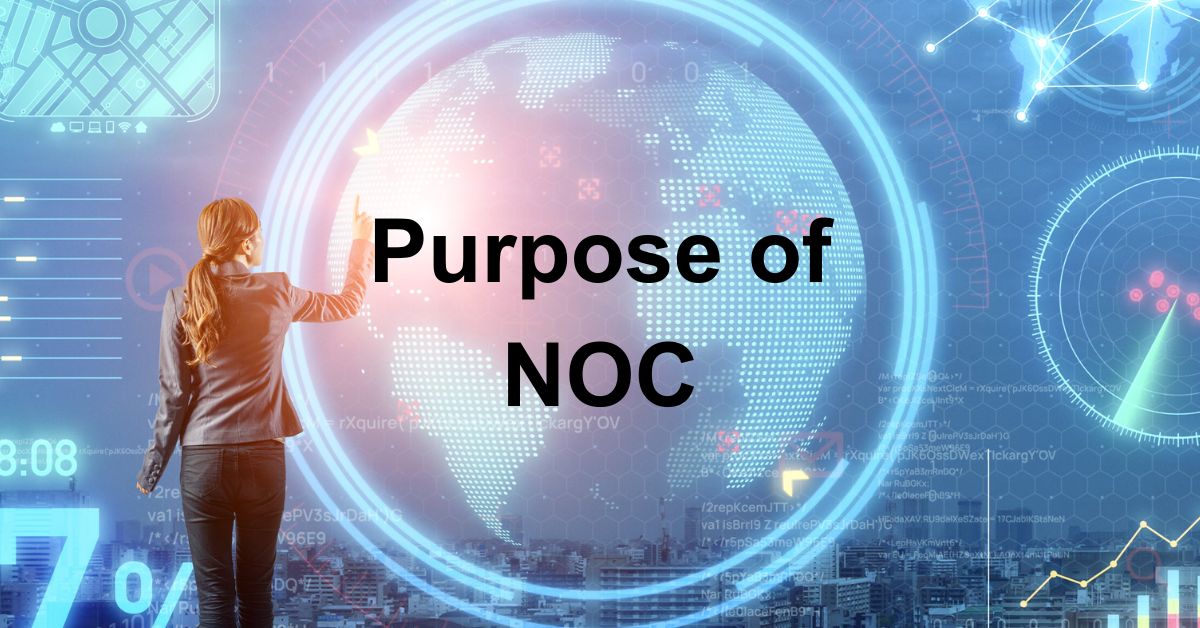 What is the Purpose of a Network Operations Center - NOC