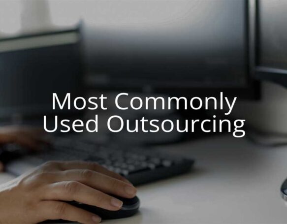 What Is the Most Commonly Used Method of Outsourcing