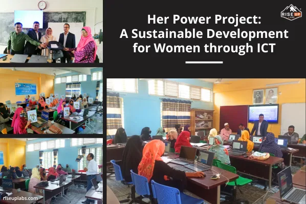 Thumbnail of Her Power Project – Riseup Labs Paving the Way with IT Training for Bangladeshi Women insight
