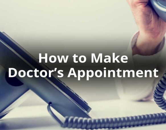 How To Make a Doctors Appointment Over the Phone