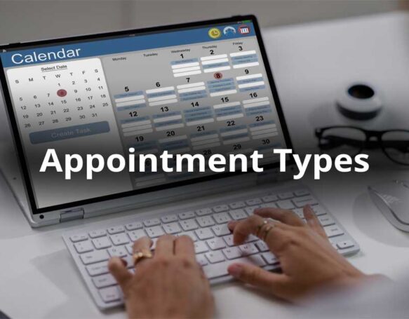 Types of Appointments