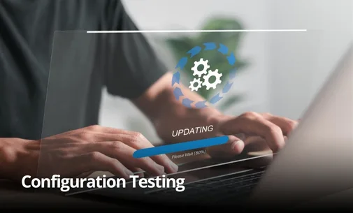 Configuration Testing