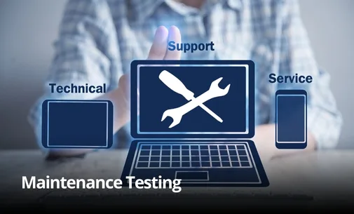 Maintenance Testing
