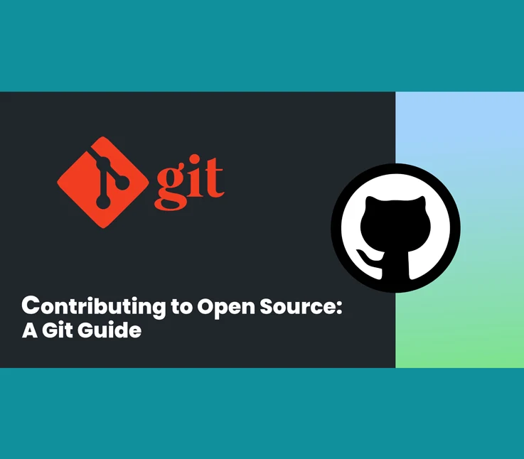 Open Source Project Contribution – A Git Guide Banner