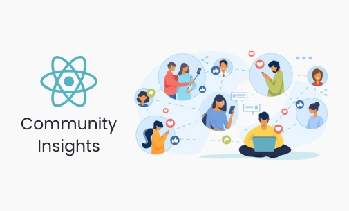 Insights from the React Community