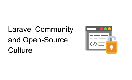 The Laravel Community and Open-Source Culture