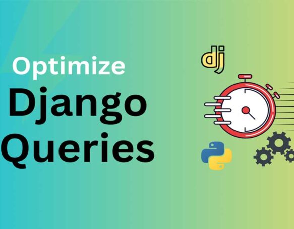 Django Query Optimization Techniques Article Feature Image
